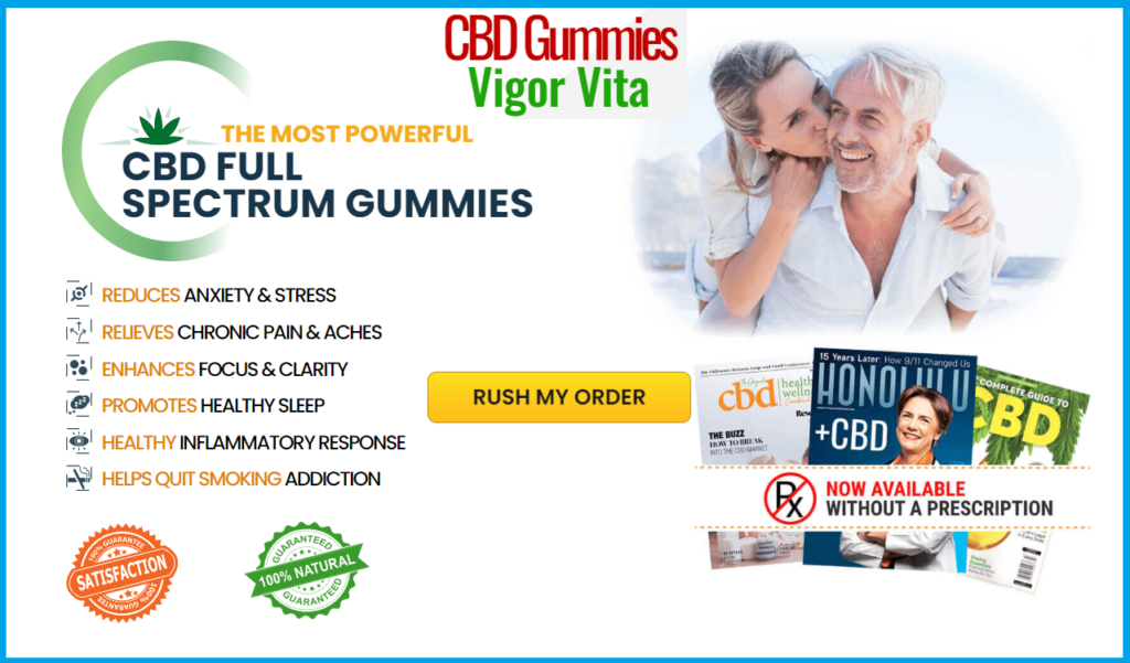 Vigor Vita CBD Gummies Buy